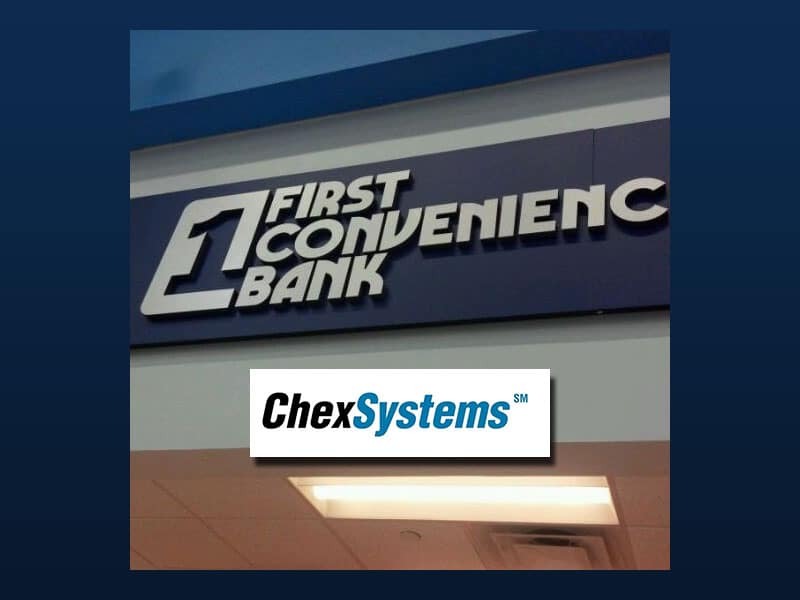 1st convenience bank name board with chex systems graphics